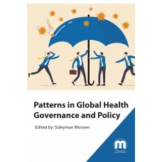 Patterns in Global Health Governance and Policy